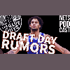Brooklyn Nets News: NBA Draft Rumors - Glue Guys Podcast