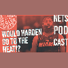 Realistic Trade Destinations for James Harden - Brooklyn Nets Podcast