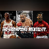 CHAMPIONS MENTALITY - One Of The Best Motivational Video Speeches Compilations