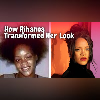 Rihanna's Stunning Body Evolution