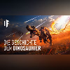Die Evolution der Dinosaurier in 10 Minuten