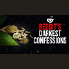 Darkest Reddit Confessions