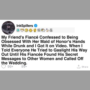 Fiancé's Obsession Revealed During Drunken Confession