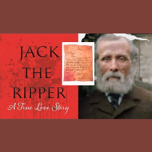 From Hell: Jack the Ripper's Love Letter