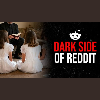 Disturbing True Reddit Stories