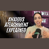 Anxious Attachment: Why You Get Attached So Fast (And How to Heal It)