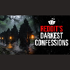 Darkest Reddit Confessions