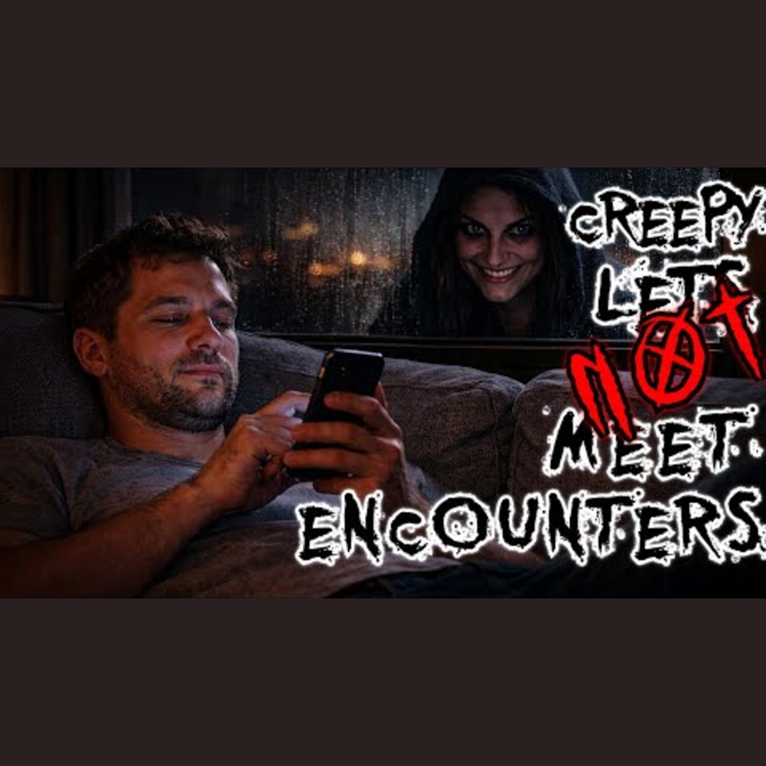 TRUE CREEPY LETS NOT MEET ENCOUNTERS | ADULT BEDTIME STORIES TO FALL ASLEEP