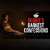 Darkest Reddit Confessions